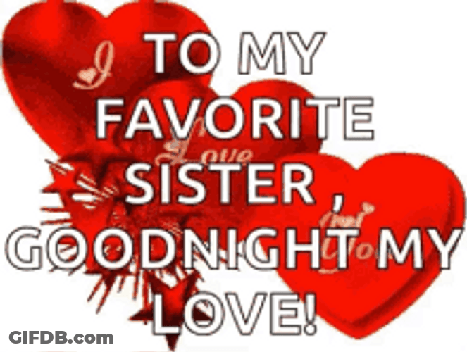 Love You Favorite Sister Goodnight GIF