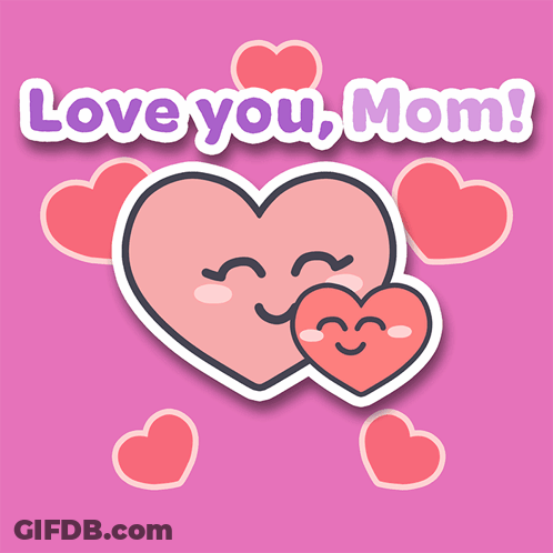 Love You Mom Pink Heart Background GIF