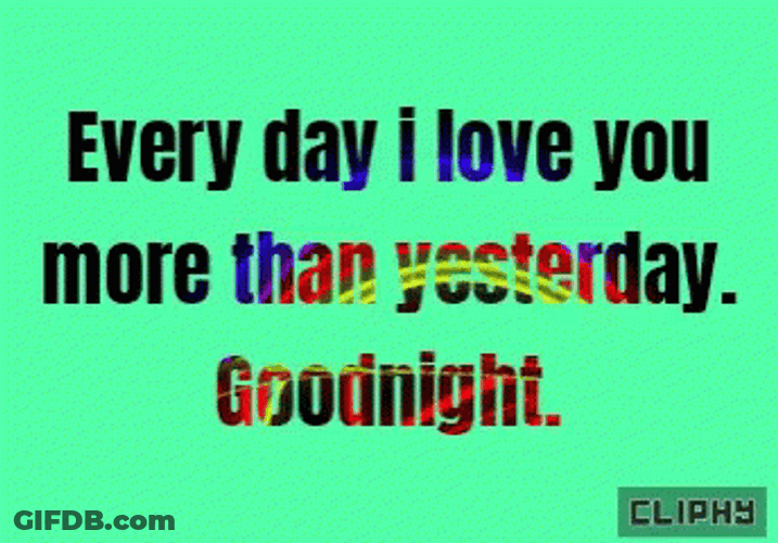Love You More Good Night GIF