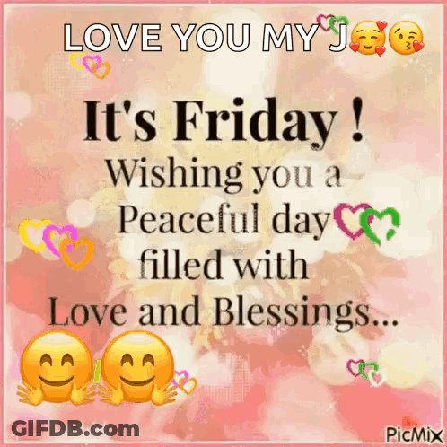 Love You My J Happy Friday GIF