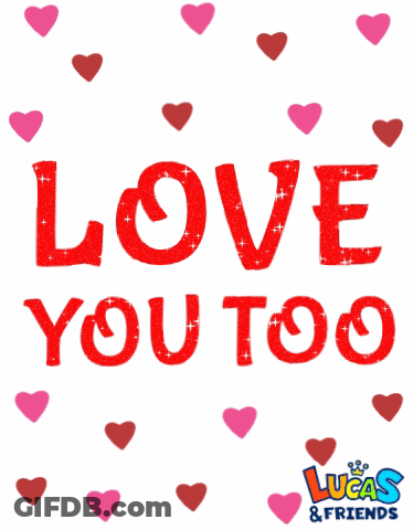 Love You Too Poster With Hearts GIF