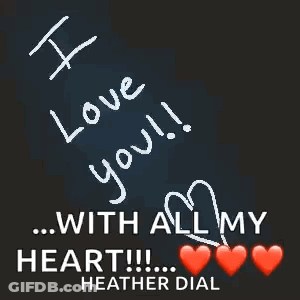 Love You With All My Heart Heather Dial GIF