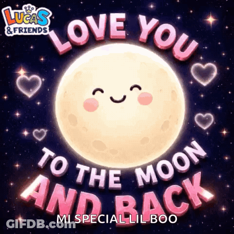 Lucas And Friends Poster Smiling Moon Love You To The Moon And Back GIF