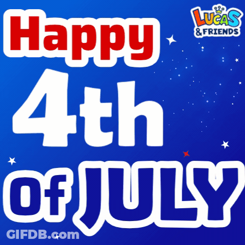 Lucas & Friends Says Happy 4Th Of July In White Letters On A Blue Background GIF