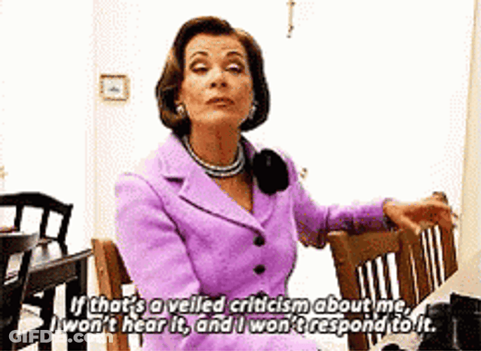 Lucille Bluth Arrested Development Ignoring Criticism GIF