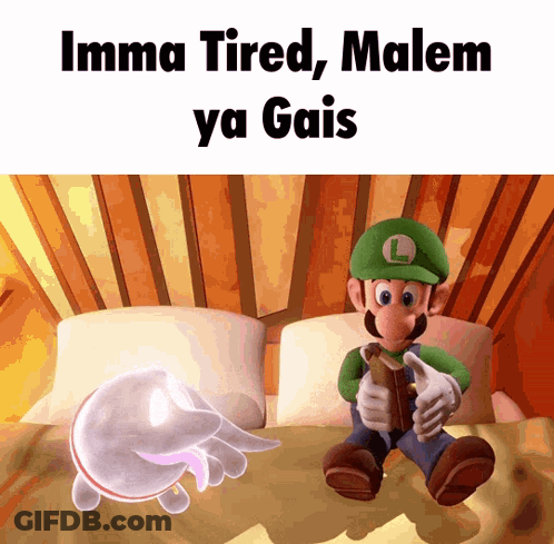 Luigi Sitting On Bed Imma Tired Malem Ya Gais GIF