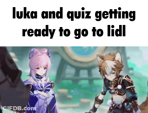 Luka And Quiz Getting Ready To Go To Lidl GIF