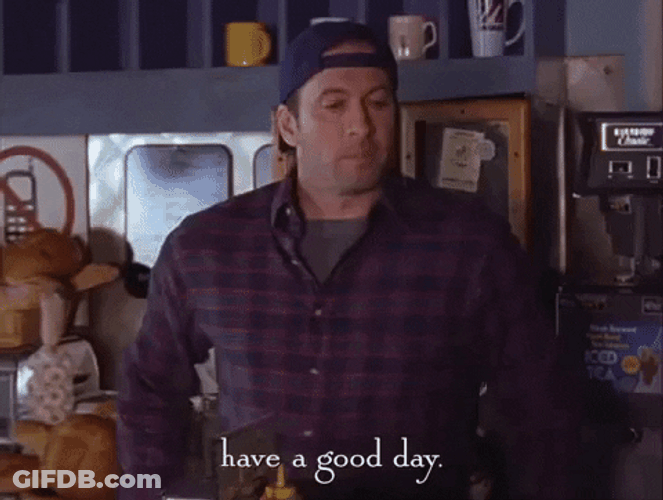 Luke Danes Greeted Have A Great First Day GIF