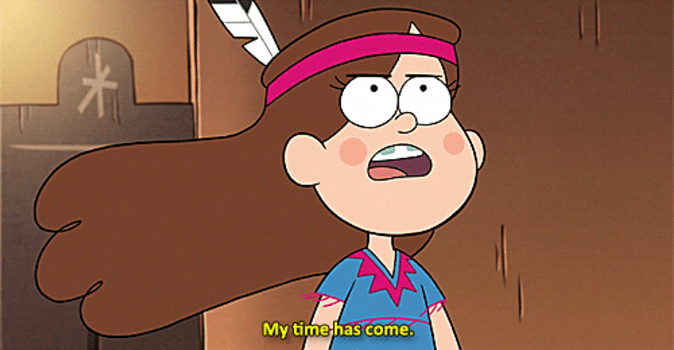 Mabel Pines My Time Has Come GIF