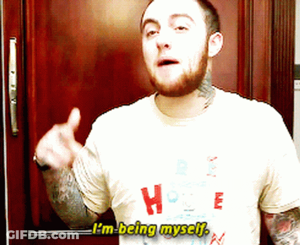 Mac Miller I'm Being Myself GIF