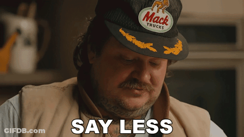 Mack Trucks Hat Man Saying Less GIF