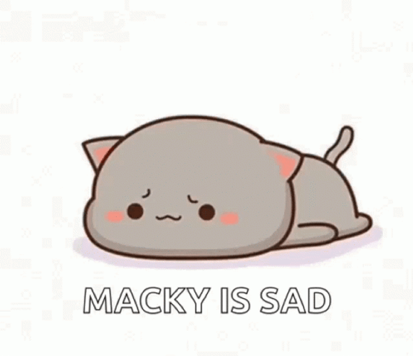 Macky Is So Sad GIF
