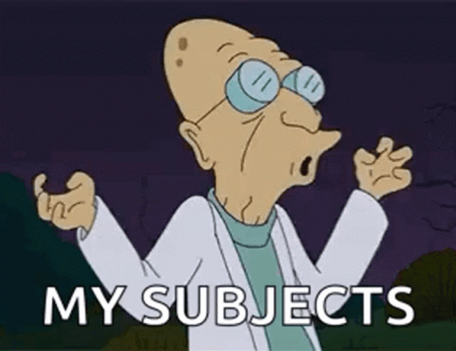 Mad Scientist Futurama Farnsworth My Subjects GIF
