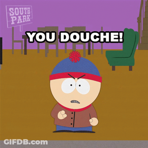 Mad Stan Marsh Douchebag GIF