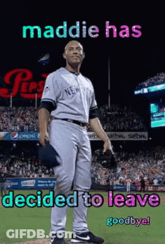 Maddie Leaving Goodbye Baseball Poster GIF