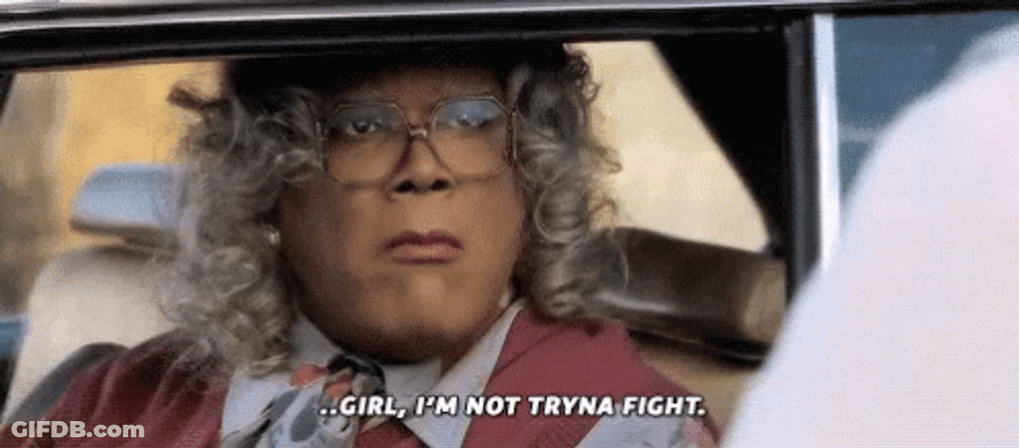Madea Confused Not Trying To Fight GIF
