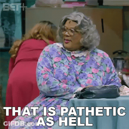 Madea Frustrated Pathetic As Hell GIF