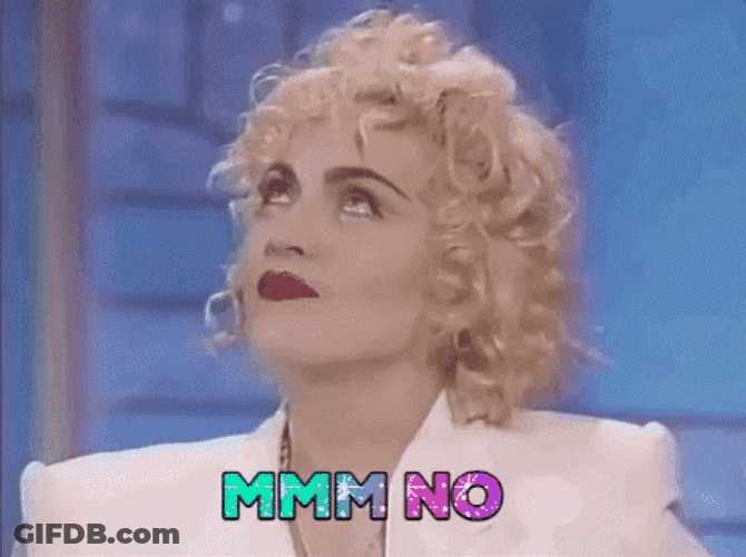 Madonna No Reaction GIF