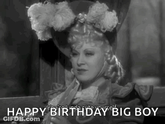 Mae West Happy Birthday Big Boy GIF