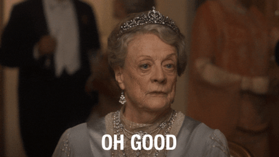 Maggie Smith Oh Good Downtown Abbey GIF