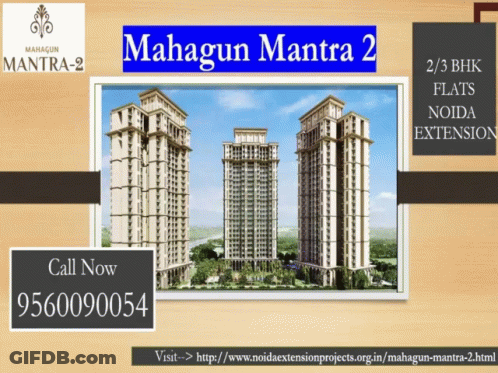 Mahagun Mantra 2 Building Advertisement GIF