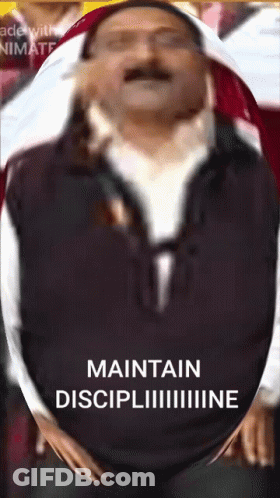 Maintain Discipline GIF