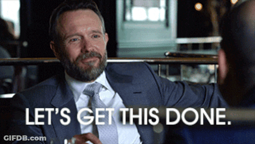 Make It Happen Get Er Done GIF