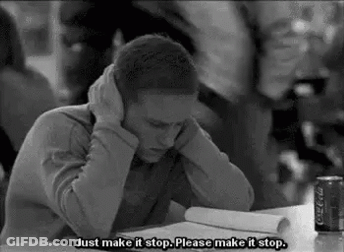 Make It Stop Now GIF