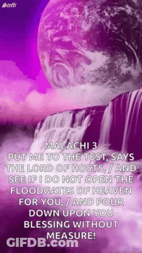 Malachi 3 Put Me To The Test Says The Lord Of Hosts GIF