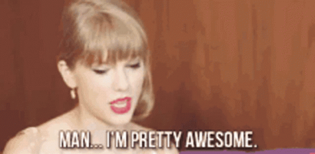 Mam I Am Pretty Awesome Taylor Swift GIF