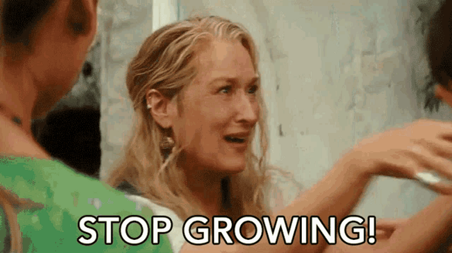 Mamma Mia Donna Stop Growing GIF
