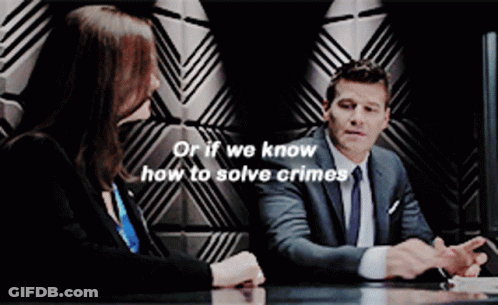 Man And Woman At Table Saying Or If We Know How To Solve Crimes GIF
