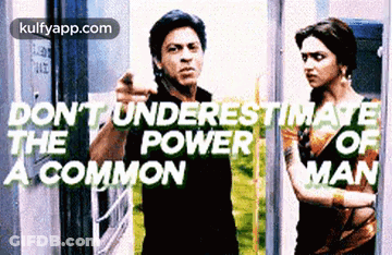 Man And Woman Don't Underestimate The Power Of A Common Man GIF