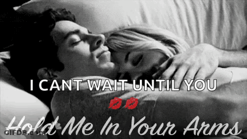 Man And Woman Hugging With Caption I Cant Wait Until You Hold Me In Your Arms GIF