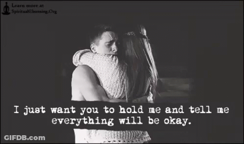 Man And Woman Hugging With Text I Just Want You To Hold Me GIF