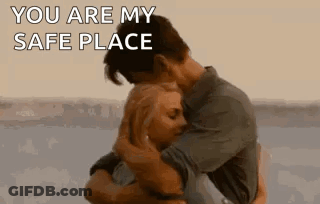 Man And Woman Hugging You Are My Safe Place GIF
