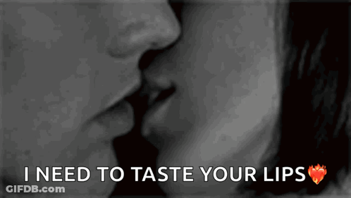 Man And Woman Kissing I Need To Taste Your Lips GIF