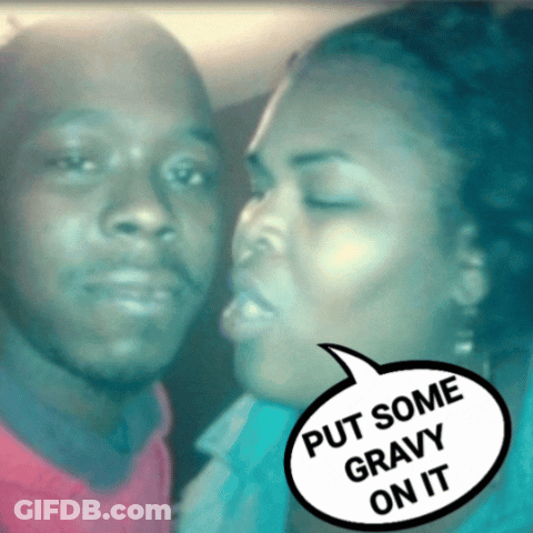 Man And Woman Kissing With Speech Bubble Saying Put Some Gravy On It GIF