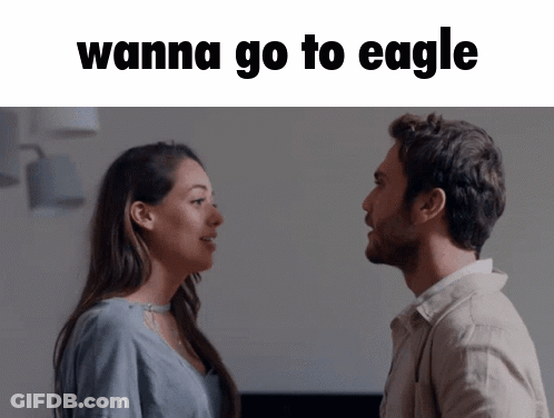 Man And Woman Looking At Each Other Saying Wanna Go To Eagle GIF