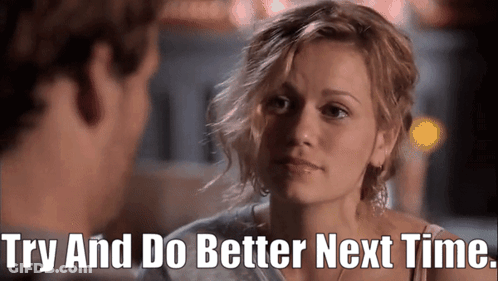 Man And Woman Looking At Each Other Try And Do Better Next Time GIF
