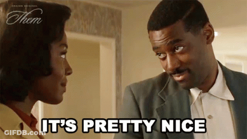 Man And Woman Looking At Each Other Woman Says It's Pretty Nice GIF