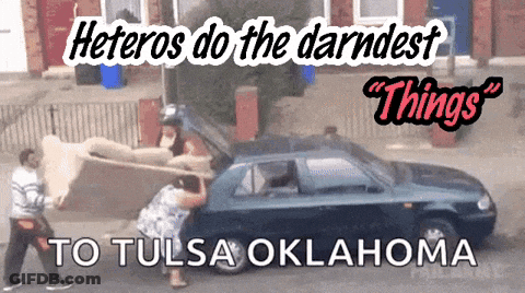 Man And Woman Pushing Couch Into Car Heteros Do The Darndest Things Tulsa Oklahoma GIF
