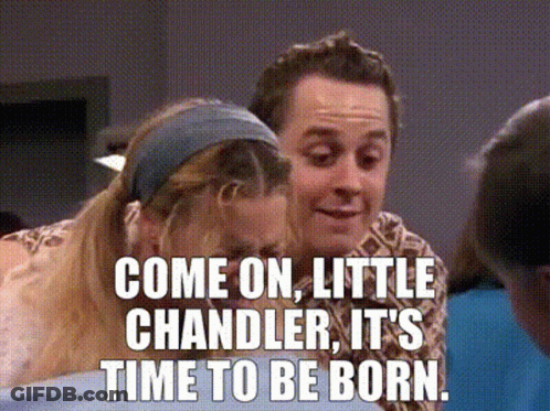 Man And Woman Saying Come On Little Chandler It's Time To Be Born GIF