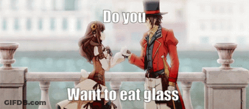 Man And Woman Saying Do You Want To Eat Glass GIF