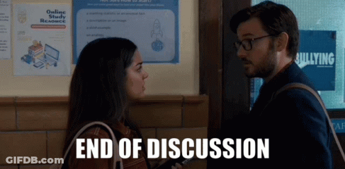 Man And Woman Saying End Of Discussion GIF