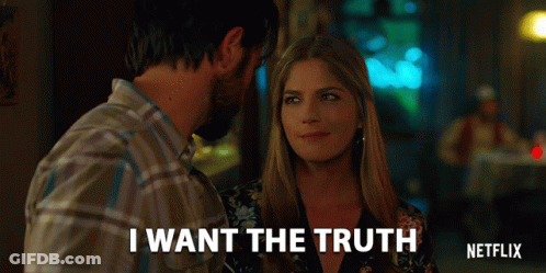 Man And Woman Saying I Want The Truth GIF