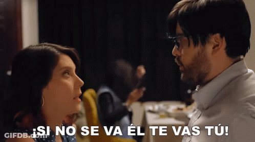 Man And Woman Si No Se Va El Te Vas Tu GIF