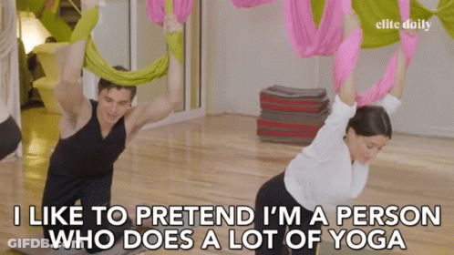 Man And Woman Yoga Saying I Like To Pretend GIF
