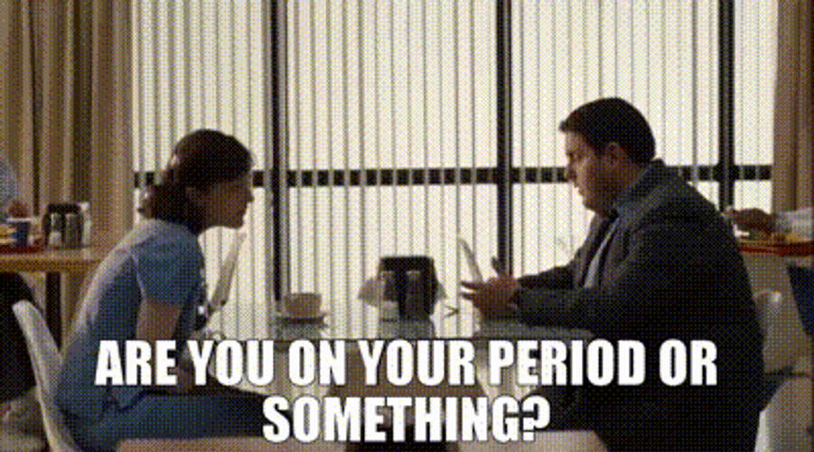 Man Asking Are You On Period GIF