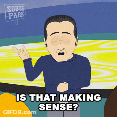 Man Asking Is That Making Sense GIF